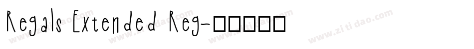 Regals Extended Reg字体转换